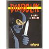 DIABOLIK COLPO A MILANO 