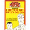 MARTIN MYSTERE - I MISTERI DEL DELTA DEL PO