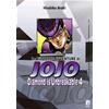 Araki LE BIZZARRE AVVENTURE DI JOJO n. 21 DIAMOND IS UNBREAKABLE n. 4 Star Comics