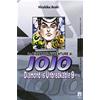 Araki LE BIZZARRE AVVENTURE DI JOJO n. 26 DIAMOND IS UNBREAKABLE n. 9 Star Comics