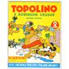 ALBO D'ORO ANNO IV n. 34 TOPOLINO E I ROBINSON CRUSOE'- II EPISODIO
