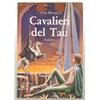 CAVALIERI DEL TAU