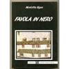 FAVOLA IN NERO