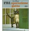 FBI OPERAZIONE GATTO