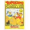 NEL REGNO DI TOPOLINO 1935 n. 8 TOPOLINO PRESENTA I DUE FANNULLONI